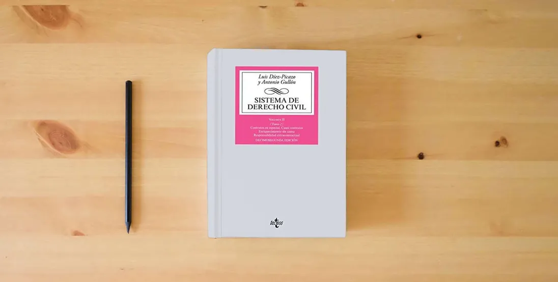 The book Sistema de Derecho Civil: Volumen II (Tomo 2) Contratos en especial. Cuasi contratos. Enriquecimiento sin causa. Responsabilidad extracontractual ... Biblioteca Universitaria de Editorial Tecnos)} is on the table