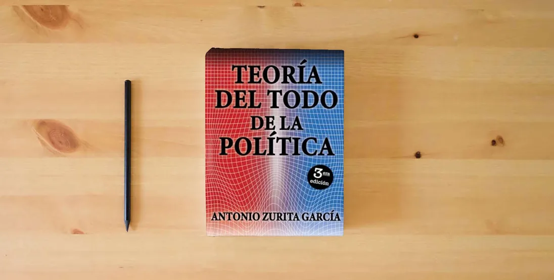 The book Teoría del Todo de la Política} is on the table