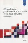 Portada del Libro: Cómo afrontar jurídicamente la ocupación ilegal de un inmueble