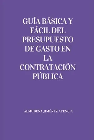 Portada del Libro: Guía básica y fácil del presupuesto de gasto en la contratación pública