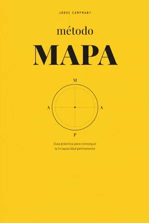 Portada del Libro: Método MAPA: Guía práctica para conseguir la incapacidad permanente