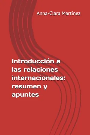 Portada del Libro: Introducción a las relaciones internacionales: resumen y apuntes