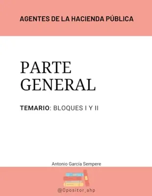 Portada del Libro: Agentes de la Hacienda Pública: Temario Parte General Bloques I y II