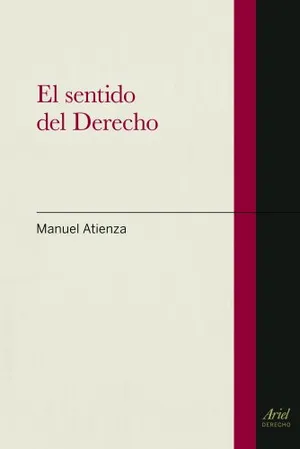 Portada del Libro: El sentido del Derecho (Ariel Derecho)