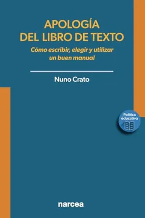 Portada del Libro: Apología del libro de texto: Cómo escribir, elegir y utilizar un buen manual: 7 (Política educativa)