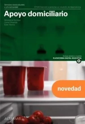 Portada del Libro: Apoyo domiciliario. Nueva edición. (CFGM ATENCIÓN A PERSONAS EN SITUACIÓN DE DEPENDENC)