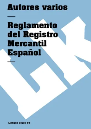 Portada del Libro: Reglamento del Registro Mercantil Español: 54 (Leyes)