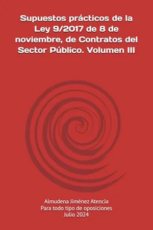 Portada del Libro: Supuestos prácticos de la Ley 9/2017 de 8 de noviembre, de Contratos del Sector Público. Volumen III