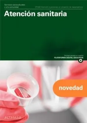 Portada del Libro: ATENCION SANITARIA GM 25 CF AT.PERSONAS SITUACION (CFGM ATENCIÓN A PERSONAS EN SITUACIÓN DE DEPENDENC)