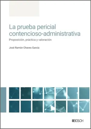 Portada del Libro: La prueba pericial contencioso-administrativa: #¡REF!