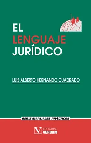 Portada del Libro: El lenguaje jurídico (Manuales Prácticos)