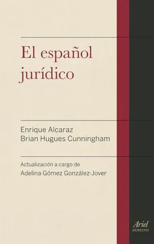 El español jurídico (Ariel Derecho) Portada del Libro: El español jurídico (Ariel Derecho)