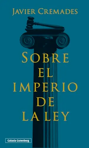 Sobre el imperio de la ley (Ensayo) Portada del Libro: Sobre el imperio de la ley (Ensayo)