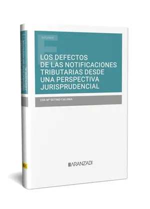 Portada del Libro: LOS DEFECTOS DE LAS NOTIFICACIONES TRIBUTARIAS DESDE UNA PERSPECTIVA JURISPRUDENCIAL (Estudios)