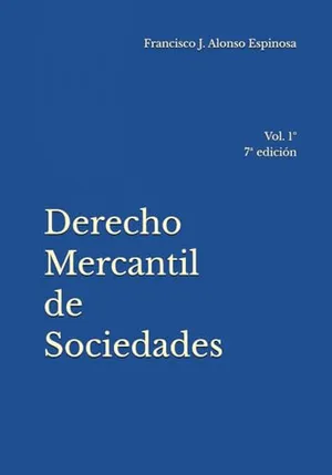 Portada del Libro: Derecho Mercantil de Sociedades: Vol. 1º 7ª edición
