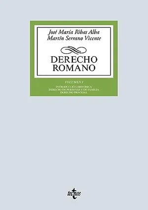 Portada del Libro: Derecho romano: Volumen I. Introducción histórica. Derecho de personas y de familia. Derecho procesal (Derecho - Biblioteca Universitaria de Editorial Tecnos)