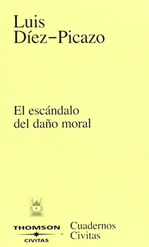 Portada del Libro: El escándalo del daño moral (Cuadernos)