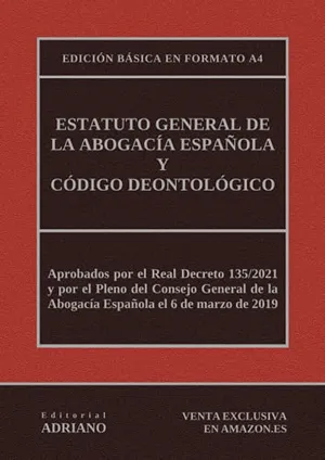 Portada del Libro: Estatuto General de la Abogacía Española y Código Deontológico: Edición básica en formato A4