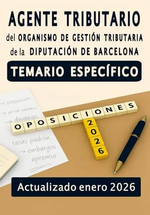 Portada del Libro: Oposiciones Agente tributario del Organismo de Gestión Tributaria de la Diputación de Barcelona Temario específico
