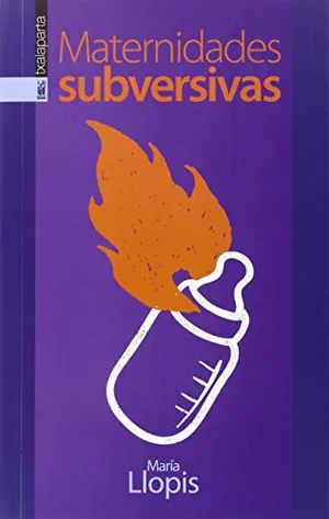 Portada del Libro: Maternidades Subversivas, Colección Gebara