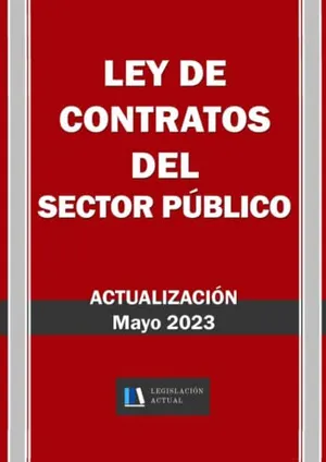Portada del Libro: LEY DE CONTRATOS DEL SECTOR PÚBLICO. Legislación Actual.: Para profesionales, estudiantes y opositores.