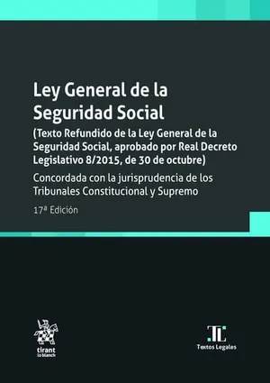 Portada del Libro: Ley General de la Seguridad Social 17ª Edición 2023 (Textos Legales)