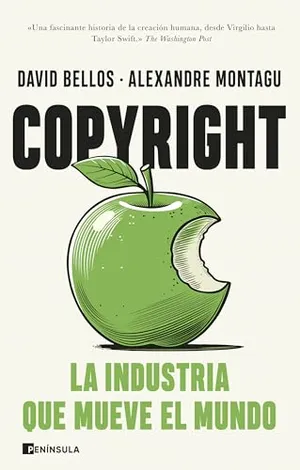 Portada del Libro: Copyright: La industria que mueve el mundo (DIVULGACIÓN)