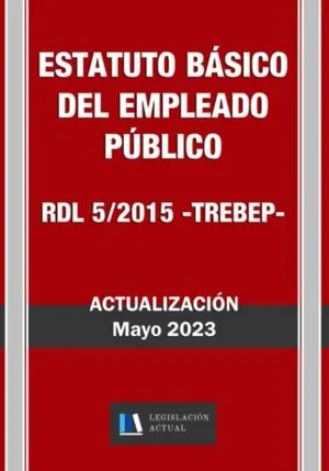 Portada del Libro: ESTATUTO BÁSICO DEL EMPLEADO PÚBLICO. RDL 5/2015 (TREBEP). Legislación Actual.