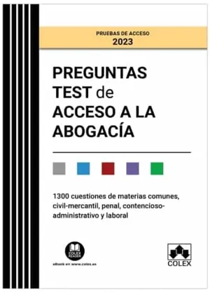 Portada del Libro: Preguntas test de Acceso a la abogacía: EXAMEN 2023 | 1300 cuestiones de materias comunes, civil-mercantil, penal, contencioso-administrativo y laboral (Campus Opositor)