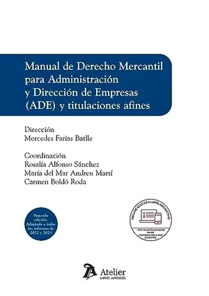 Portada del Libro: Manual de Derecho Mercantil para Administración y Dirección de Empresas (ADE) y titulaciones afines. (MANUALES)