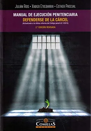 Portada del Libro: Manual de ejecución penitenciaria. Defenderse de la carcel (2ª ed. - 2018): Defenderse de la cárcel (SIN COLECCION)