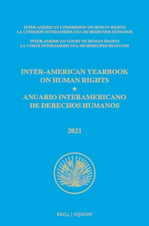 Portada del Libro: Inter-american Yearbook on Human Rights, 2021/ Anuario Interamericano De Derechos Humanos, 2021 (Inter-american Yearbook on Human Rights/ Anuario Interamericano De Derechos Humanos, 37)
