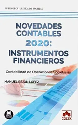 Portada del Libro: Novedades contables 2020: instrumentos financieros: Contabilidad de operaciones societarias: 1 (Bolsillo)