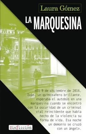 La marquesina (SIN FICCION) Portada del Libro: La marquesina (SIN FICCION)