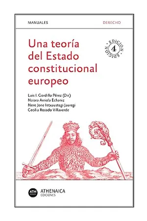 Portada del Libro: Una teoría del Estado constitucional europeo: 1 (Manuales. Derecho)