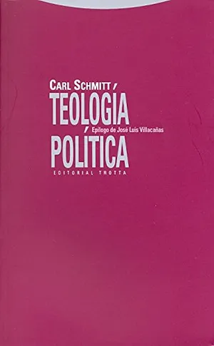 Portada del Libro: Teología Política (ESTRUCTURAS Y PROCESOS - DERECHO)