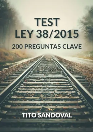 Portada del Libro: TEST LEY 38/2015: 200 PREGUNTAS CLAVE