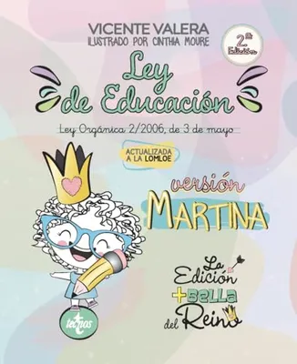 Portada del Libro: Ley de Educación versión Martina: Ley Orgánica 2/2006, de 3 de mayo. Texto legal (Derecho - Práctica Jurídica)