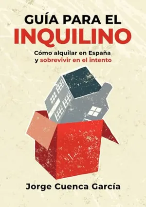 Portada del Libro: Guía para el inquilino: Cómo alquilar en España y sobrevivir en el intento
