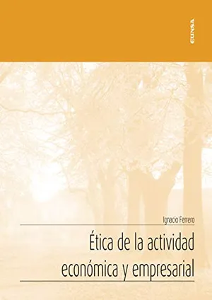Portada del Libro: Ética De La Actividad Económica y empresarial (APUNTES)