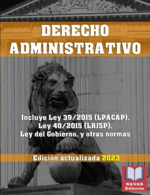 Portada del Libro: DERECHO ADMINISTRATIVO. Incluye Ley 39/2015 (LPACAP), Ley 40/2015 (LRJSP), Ley del Gobierno, y Otras Normas.: Edición actualizada.