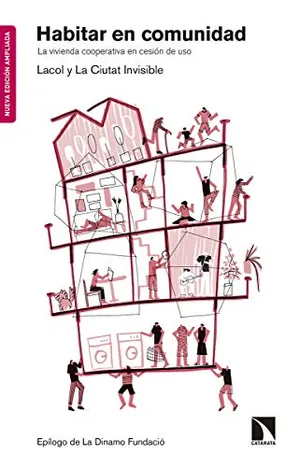 Portada del Libro: Habitar en comunidad - Nueva edición ampliada: La vivienda cooperativa en cesión de uso: 763 (COLECCION MAYOR)