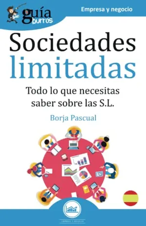 Portada del Libro: GuíaBurros Sociedades limitadas: Todo lo que necesitas saber para la creación de una S.L.: 88