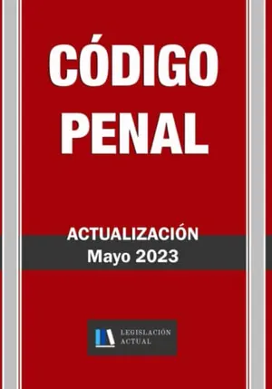 Portada del Libro: CÓDIGO PENAL. Legislación Actual.: Para profesionales, estudiantes y opositores.