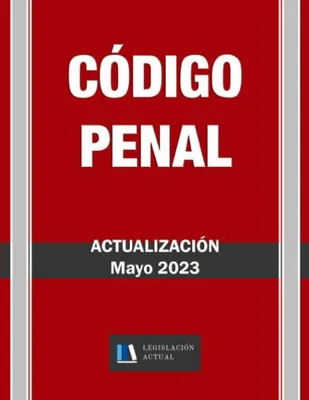 Portada del Libro: CÓDIGO PENAL. Legislación Actual.: CÓDIGO PENAL.