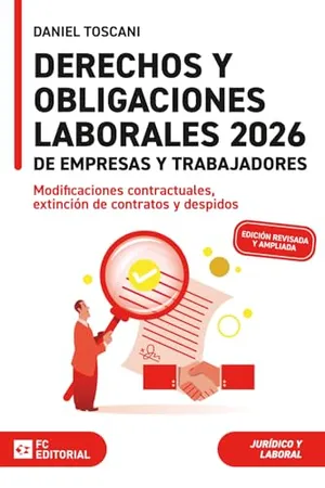 Portada del Libro: Derechos y obligaciones laborales de empresas y trabajadores 2026: Modificaciones contractuales, extinción de contratos y despidos