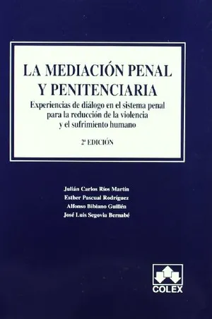 Portada del Libro: Mediacion penal y penitenciaria, la - experiencias de dialogo