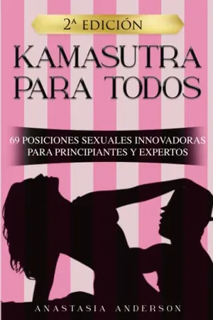 Portada del Libro: KAMASUTRA PARA TODOS: 69 POSICIONES SEXUALES INNOVADORAS PARA PRINCIPIANTES Y EXPERTOS