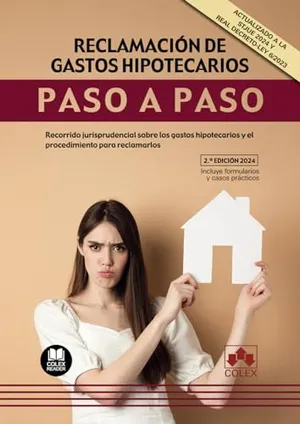Portada del Libro: Reclamación de gastos hipotecarios. Paso a paso: Recorrido jurisprudencial sobre los gastos hipotecarios y el procedimiento para reclamarlos