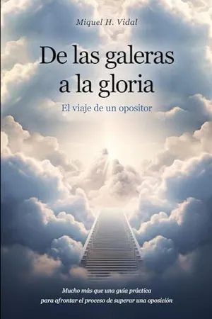Portada del Libro: De las galeras a la gloria. El viaje de un opositor